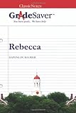 GradeSaver (TM) ClassicNotes Rebecca: Study Guide