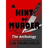 A Hint of Murder: The Anthology