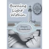 Burning Light Within (The Lifesaving Series)