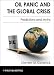 Oil Panic and the Global Crisis: Predictions and Myths Image of Oil Panic and the Global Crisis: Predictions and Myths