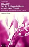 ISCADOR� - von der Erfahrungsheilkunde zur rationalen Therapie: Ein Leitfaden zur Misteltherapie aus praktischer Erfahrung - Richard Wagner