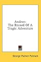 Andree: The Record of a Tragic Adventure