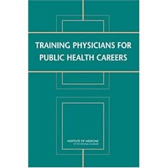Training Physicians for Public Health Careers