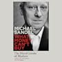 What Money Can't Buy: The Moral Limits of Markets (Unabridged)