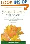 You Can't Take it With You: Common-Sense Estate Planning for Canadians