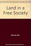 Land in a free society