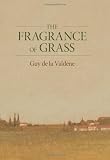 The Fragrance of Grass