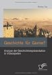 Geschichte f�r Gamer? Analyse der Geschichtsrepr�sentation in Videospielen