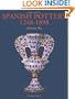 Spanish Pottery 1248-1898