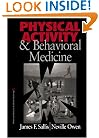 Physical Activity and Behavioral Medicine (Behavioral Medicine and Health Psychology)