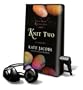 Knit Two [With Earbuds] (Friday Night Knitting Club Novels (Playaway))