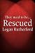 Rescued (The Runners, Part Three)-visli Cheap Deals