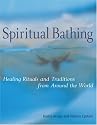 Spiritual Bathing: Healing Rituals and Traditions from Around the World