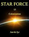 Star Force: Colonization (SF15)