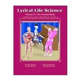 Lyrical Life Science, Vol. 3: The Human Body