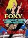 Foxy: A Smoking Hot Tale of Bikers and Biker Babes