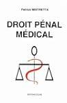 Droit Penal Medical