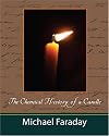 The Chemical History of a Candle (Michael Faraday)