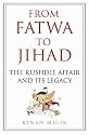 From Fatwa to Jihad: The Rushdie Affair and Its Legacy