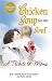 Books : Chicken Soup for the Soul A Tribute to Moms (Chicken Soup for the Soul)