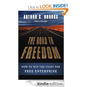 The Road to Freedom: How to Win the Fight for Free Enterprise