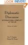 Diplomatic Discourse: International Conflict at the United Nations (Ablex Communication, Culture & Information Series.)