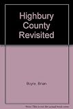 Highbury county revisited