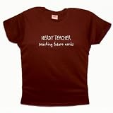 Flirty Diva Tees Woman's LooseFit T-Shirt-Nerdy Teacher Teaching Future Nerds-Brown-White