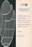Liberalisation of EC gas transportation, a critical review of the legal and policy arguments driving the discussion on third party access