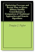 Optimizing Coverage and Revisit Time in Sparse Military Satellite Constellations: A Comparison of Traditional Approaches and Genetic Algorithms