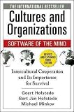 Cultures and Organizations: Software for the Mind: Intercultural Cooperation and Its Importance for Survival (Revised, Expanded)[ CULTURES AND ORGANIZATIONS: SOFTWARE FOR THE MIND: INTERCULTURAL COOPERATION AND ITS IMPORTANCE FOR SURVIVAL (REVISED, EXPANDED) ] by Hofstede, Gert Jan (Author) May-24-10[ Paperback ]