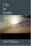 A Sky for Arcadia