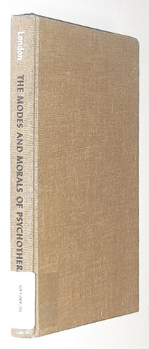 the modes and morals of psychotherapy