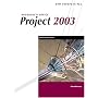 New Perspectives on Microsoft Office Project 2003, Introductory