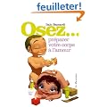 Osez... pr�parer votre corps � l'amour