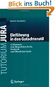 EinfAührung in den Gutachtenstil