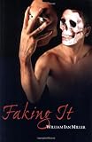 Faking It