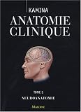 Anatomie clinique : Tome 5