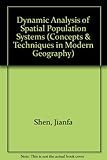 Dynamic analysis of spatial population systems