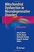 Mitochondrial Dysfunction in Neurodegenerative Disorders