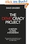 The Democracy Project: A History, a Crisis, a Movement