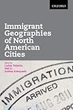 Immigrant geographies of North American cities