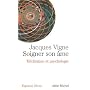 Soigner son âme : Méditation et psychologie