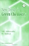 New Trends in Green Chemistry