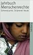 Jahrbuch Menschenrechte 2008: Themenschwerpunkt: Sklaverei heute (suhrkamp taschenbuch)