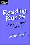 Reading Rants: Guide to Books That Rock!