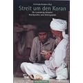 Streit um den Koran: Die Luxenberg-Debatte: Standpunkte und Hintergr�nde