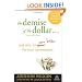 The Demise of the Dollar...: And Why It's Even Better for Your Investments (Agora Series)