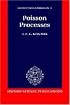 Poisson Processes (Oxford Studies in Probability)