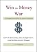 Win the Money War: A Straightforward Plan for Service Members